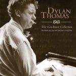 Dylan Thomas: The Caedmon Collection audiobook.