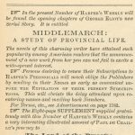 A snippet of the first installment of Middlemarch by George Eliot, which was serialized in Harper’s Weekly (December 16, 1871).