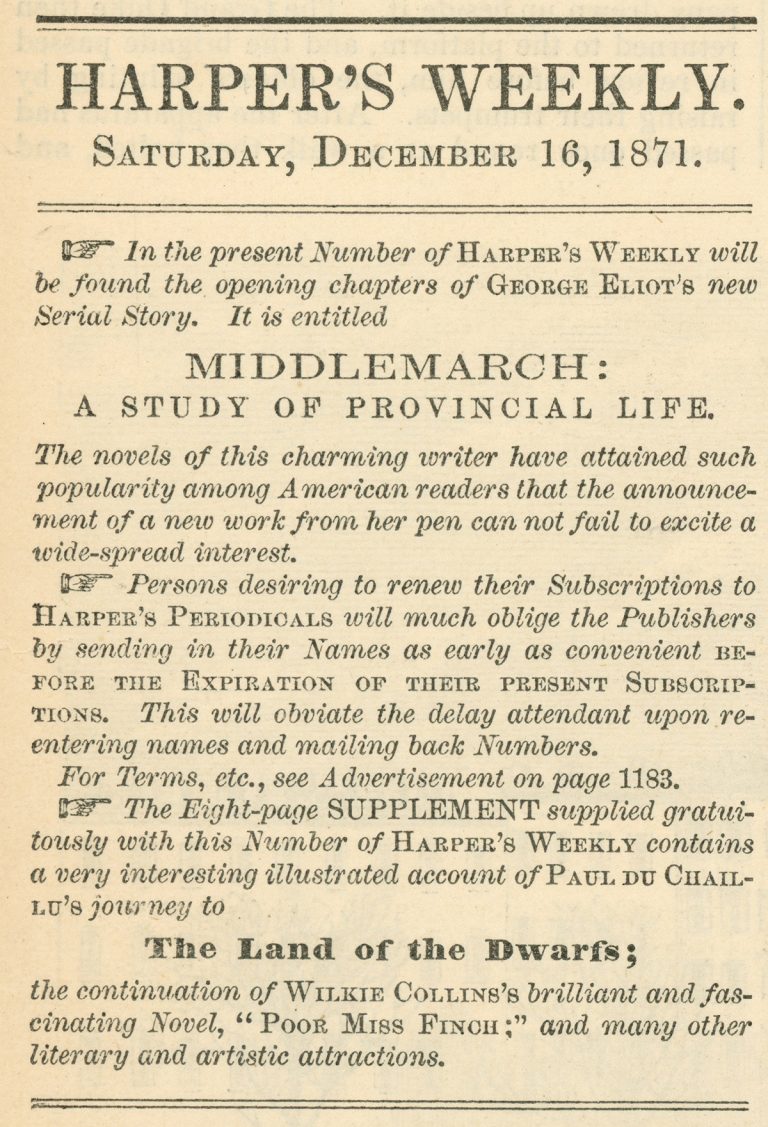 A snippet of the first installment of Middlemarch by George Eliot, which was serialized in Harper’s Weekly (December 16, 1871).