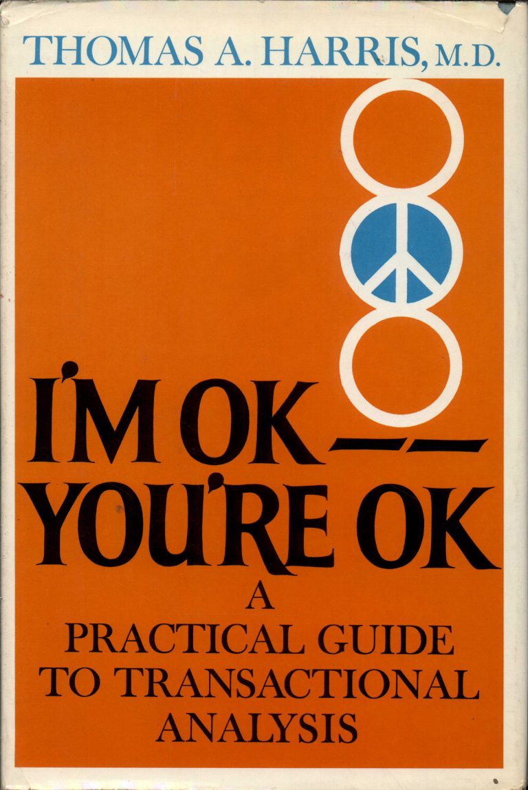 First edition of I’m OK—You’re OK by Thomas A. Harris from 1969.