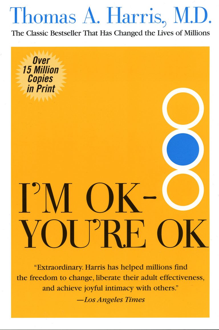 I’m OK—You’re OK