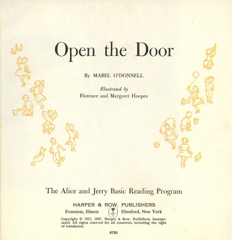 Title page for Open the Door by Mabel O’Donnell, illustrated by Florence and Margaret Hoopes, which was part of the Alice and Jerry Reading Program.