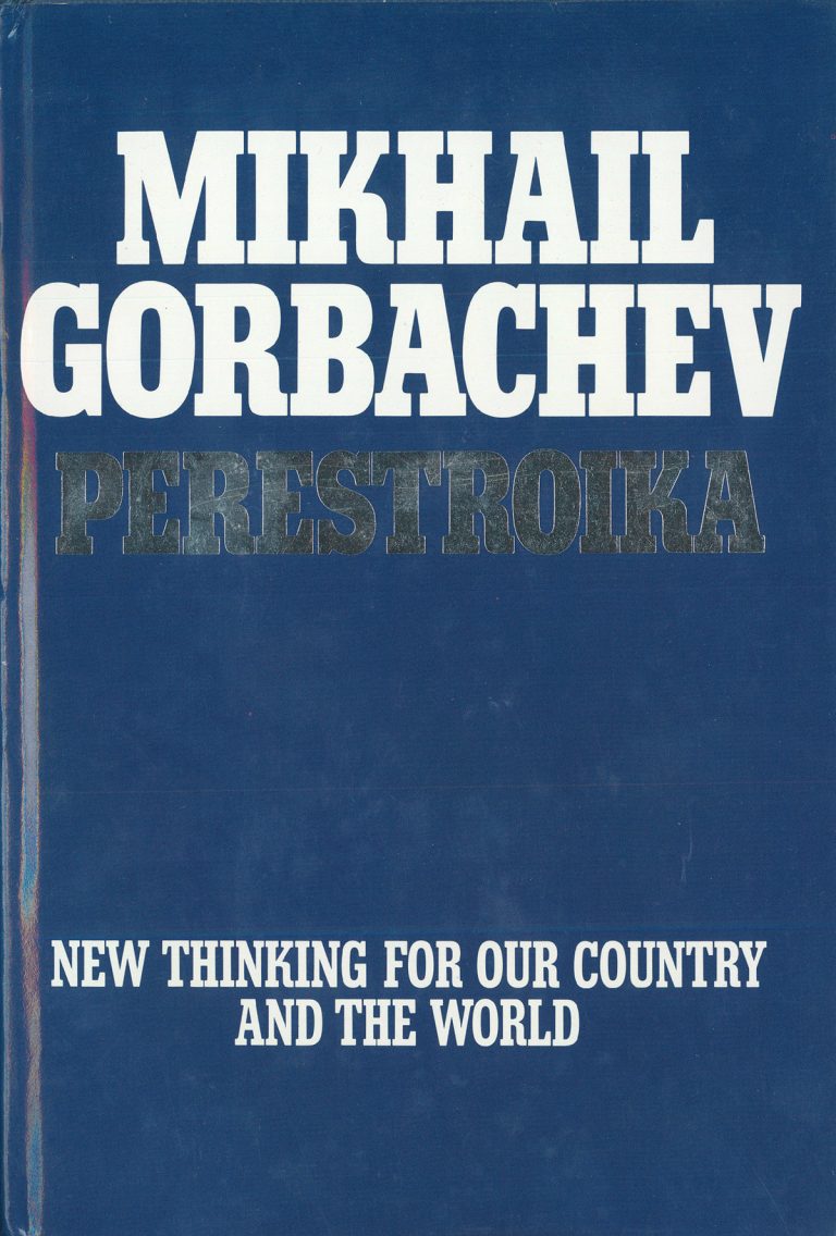 Perestroika: New Thinking for Our Country and the World