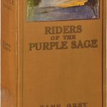 Riders of the Purple Sage by Zane Grey (1912).