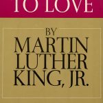 Strength to Love by Martin Luther King Jr.