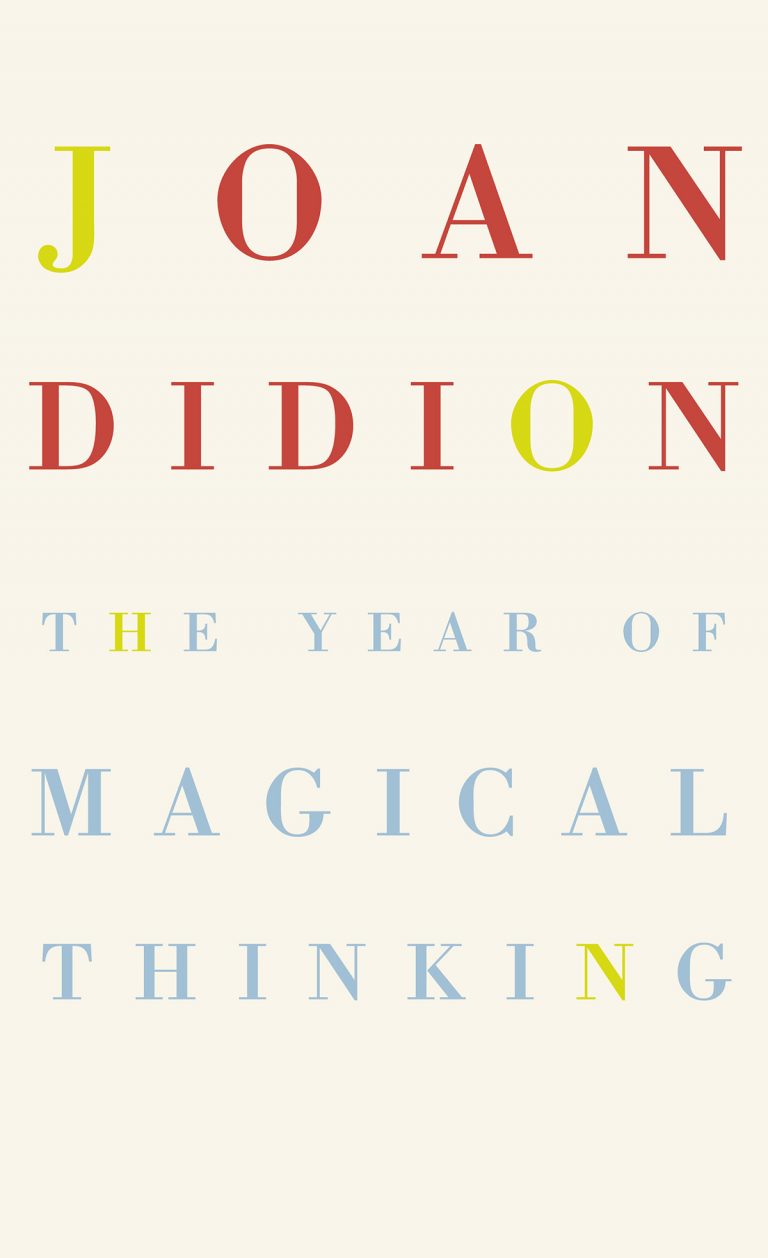 The Year of Magical Thinking