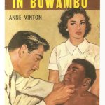 The Hospital in Buwambo by Anne Vinton, Harlequin’s first reprint (1957) of a Mills & Boon romance.